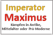 Online Spiele Lk. Ortenaukreis - Kampf Prä-Moderne - Imperator Maximus